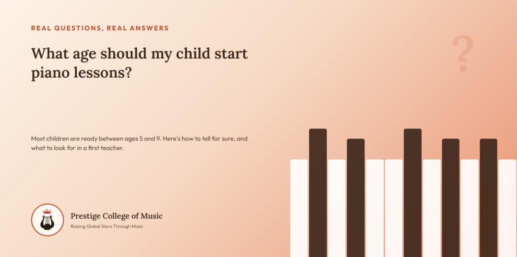 What age should my child start piano lessons - Prestige College of Music guide