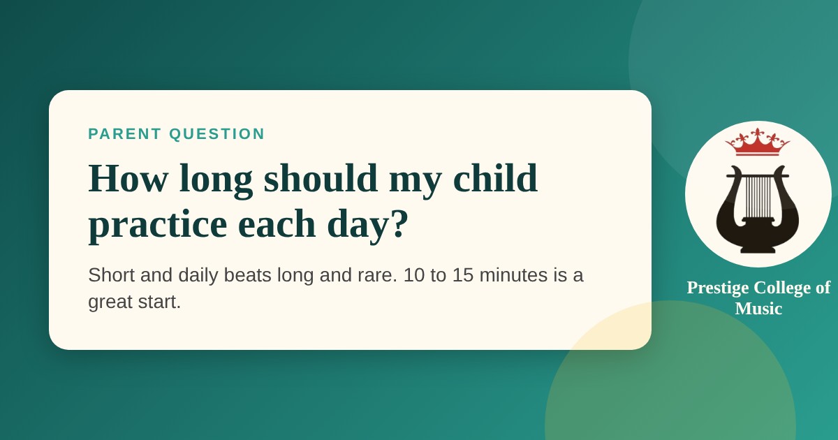 Graphic asking how long a child should practice an instrument each day
